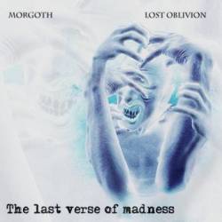 Lost Oblivion : The Last Verse of Madness